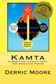 Kamta: A Practical Kamitic Path For Obta