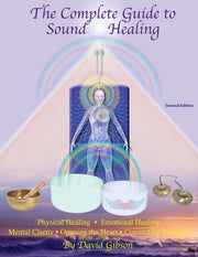 Complete Guide To Sound Healing