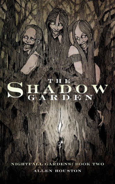The Shadow Garden By Houston, Allen