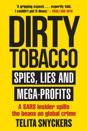 Dirty Tobacco: Spies, Lies And Mega-prof