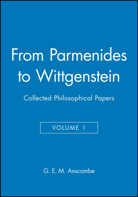 From Parmenides To Wittgenstein Volume