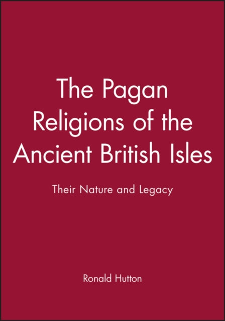 Pagan Religions Of The Ancient British I