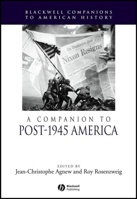 A Companion To Post 1945 America