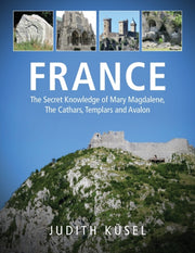 France: The Secret Knowledge Of Mary Mag By K Sel, Judith