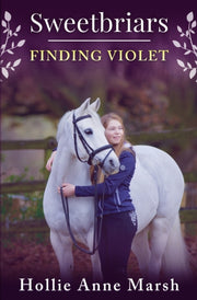 Sweetbriars Finding Violet: Finding Viol