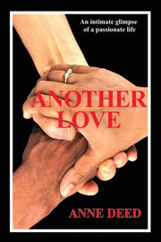 Another Love By Deed, Anne