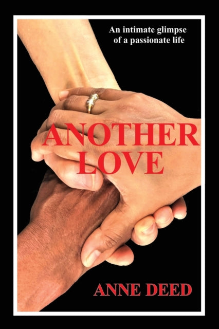 Another Love By Deed, Anne