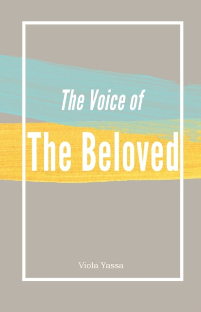 The Voice Of The Bleoved