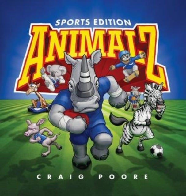 Animalz - Sports Edition: An Alphabet Bo