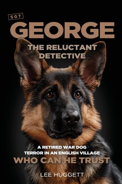 Sgt George - The Reluctant Detective