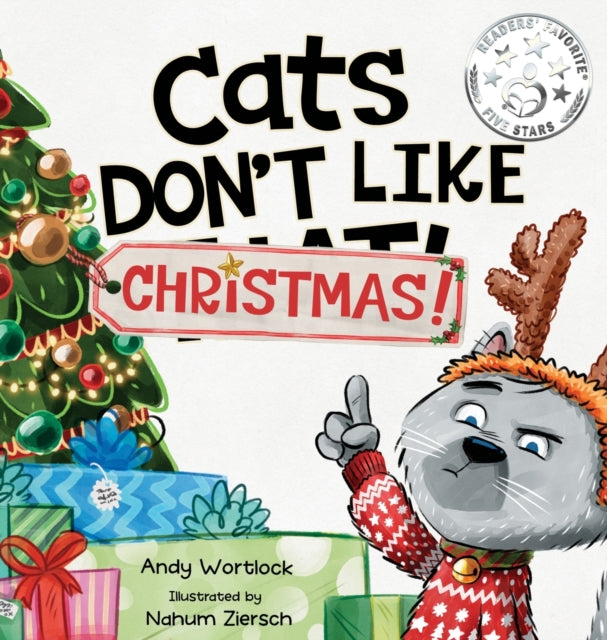 Cats Don't Like Christmas!: A Hilarious