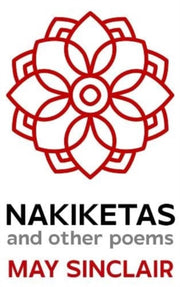 Nakiketas & Other Poems