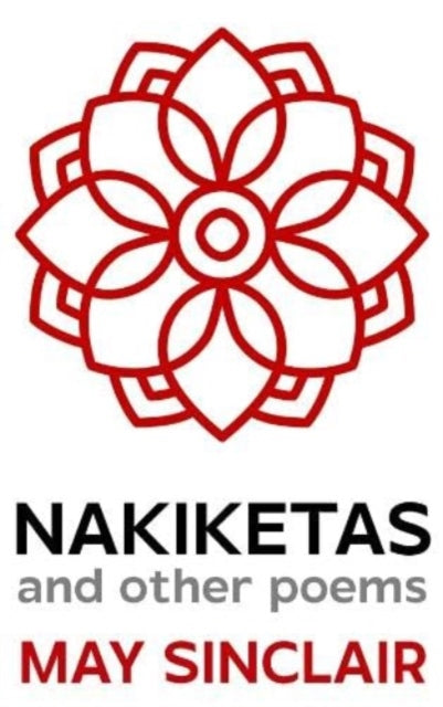 Nakiketas & Other Poems