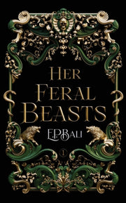 Her Feral Beasts By Bali, E.p.
