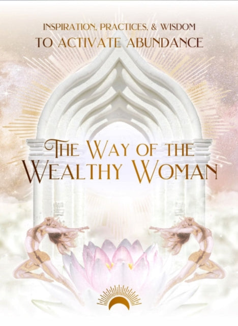 Way Of The Wealthy Woman Journal By Eaton, Taylor