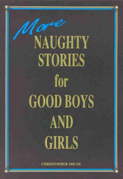 Naughty Stories Vol 2 By Milne, Chris