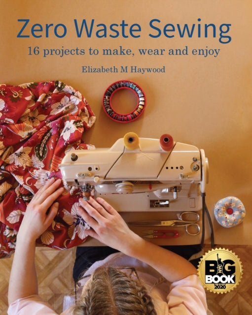 Zero Waste Sewing: 16 Projects To Make,