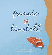 Francis And His Shell