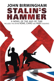 Stalin's Hammer: The Complete Sequence: By Birmingham, John