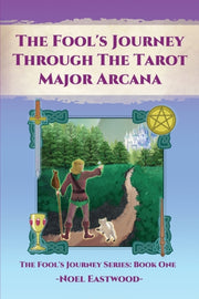 The Fool's Journey Through The Tarot Maj