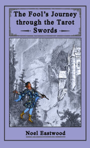 The Fool's Journey Through The Tarot Swo