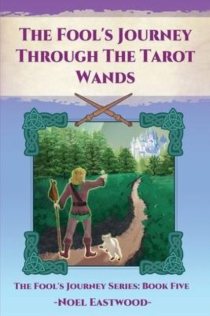 The Fool's Journey Through The Tarot Wan