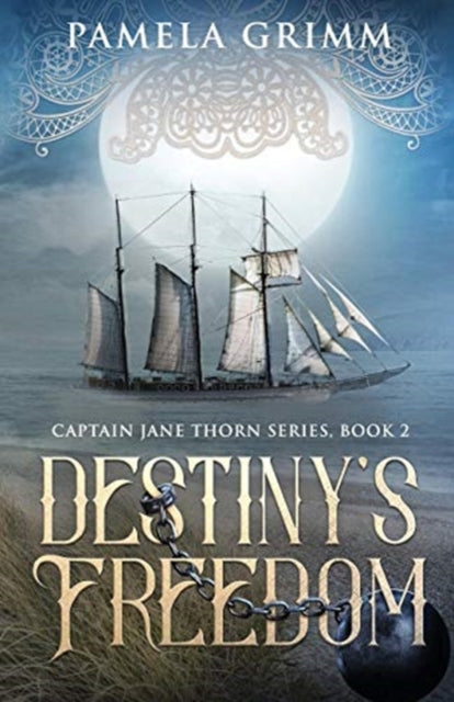 Destiny's Freedom: Captain Jane Thorn Se