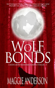 Wolf Bonds: A Moon Grove Paranormal Roma
