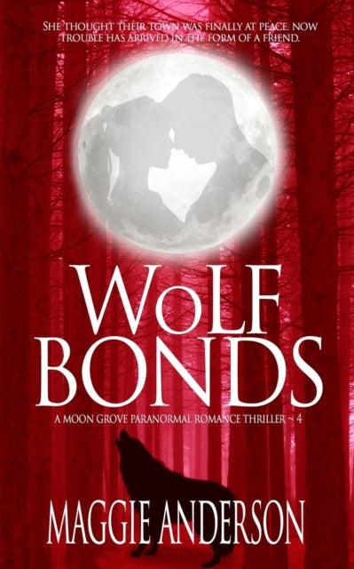 Wolf Bonds: A Moon Grove Paranormal Roma