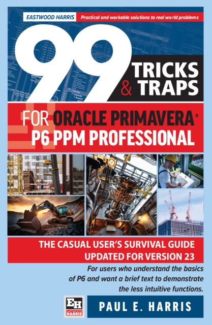 99 Tricks And Traps For Oracle Primavera