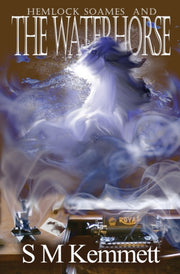 Hemlock Soames And The Waterhorse