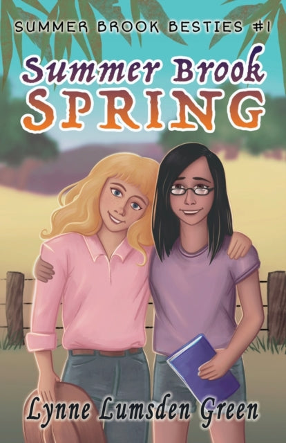 Summer Brook Spring: Summer Brook Bestie