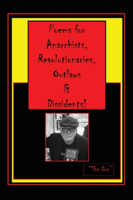 Poems For Anarchists, Revolutionaries, O