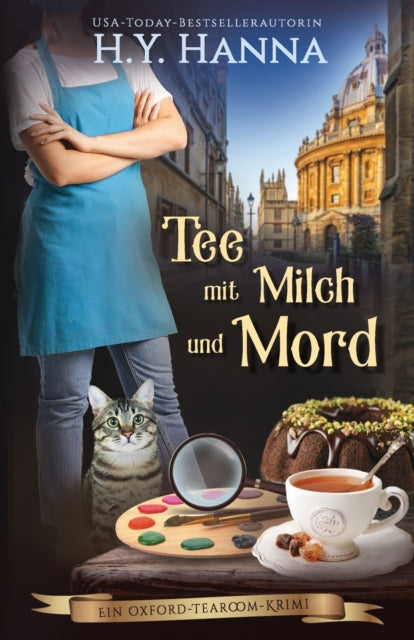 Tee Mit Milch Und Mord: Ein Oxford-tearo