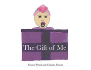 The Gift Of Me