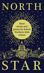 North Star: Short Stories And Poems By F By Ni, Women Aloud