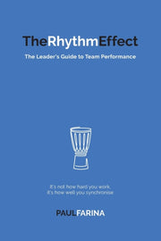 The Rhythm Effect : The Leader's Guide T
