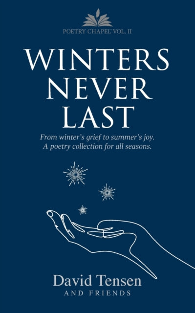 Winters Never Last: From Winter's Grief By Tensen, David