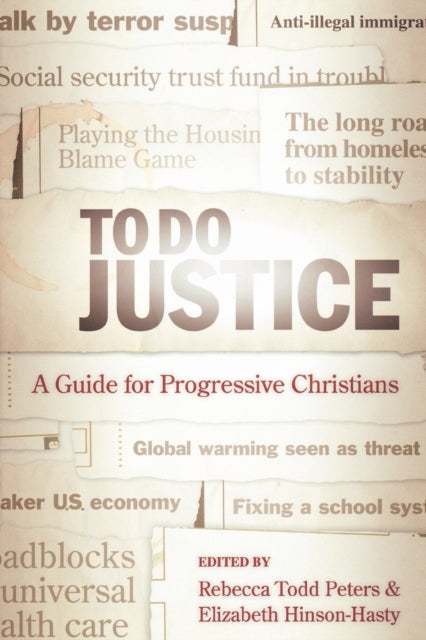 To Do Justice: A Guide For Progressive C