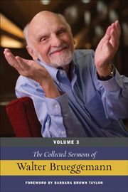 The Collected Sermons Of Walter Brueggem
