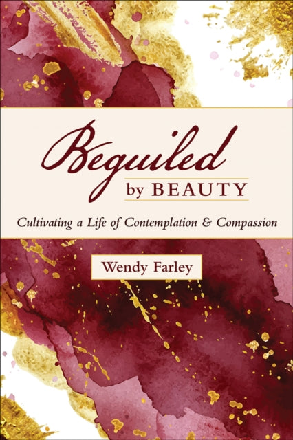 Beguiled By Beauty