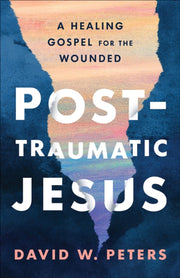 Post-traumatic Jesus
