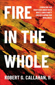 Fire In The Whole