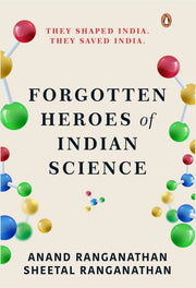 Forgotten Heroes Of Indian Science
