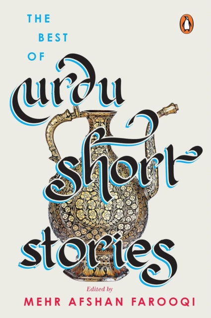 Best Of Urdu Short Stories By Farooqui, Mehr Afsha