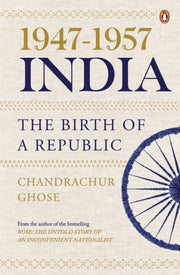19471957 India The Birth Of A Republic