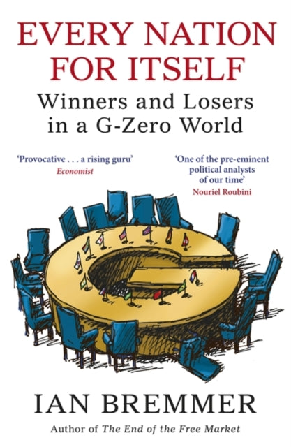 Every Nation For Itself By Bremmer, Ian
