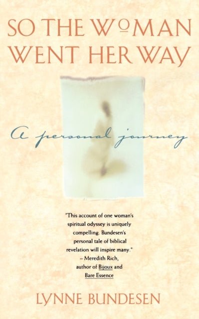 So The Woman Went Her Way: A Personal Jo