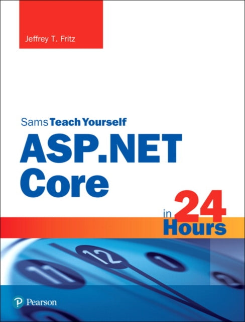 Asp.net Core In 24 Hours Sams Teach Your