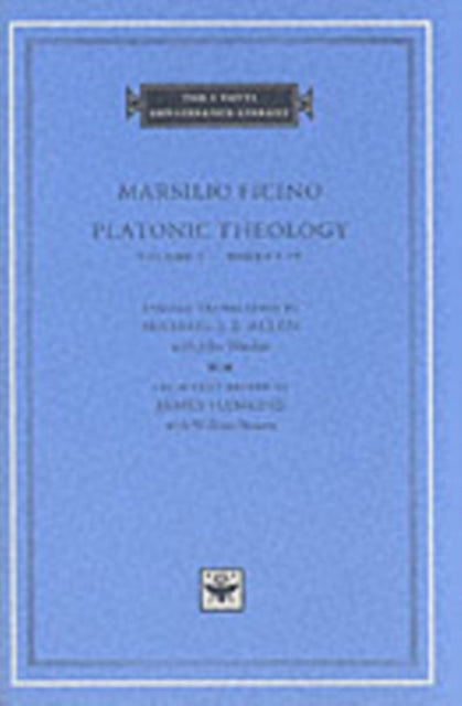 Platonic Theology Vol 1 Books I-iv